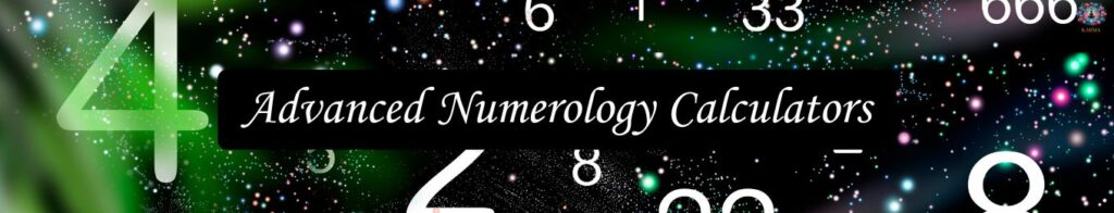 Advanced Numerology Calculators