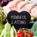 Mindful Eating: How to Nourish Your Body & Soul